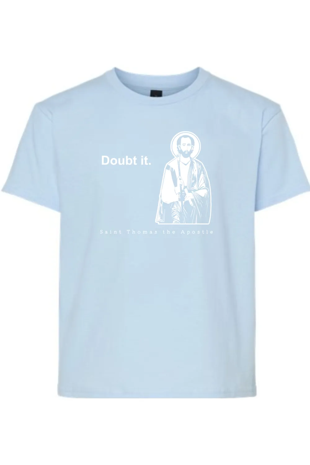 Doubt it - St. Thomas the Apostle Youth T-Shirt