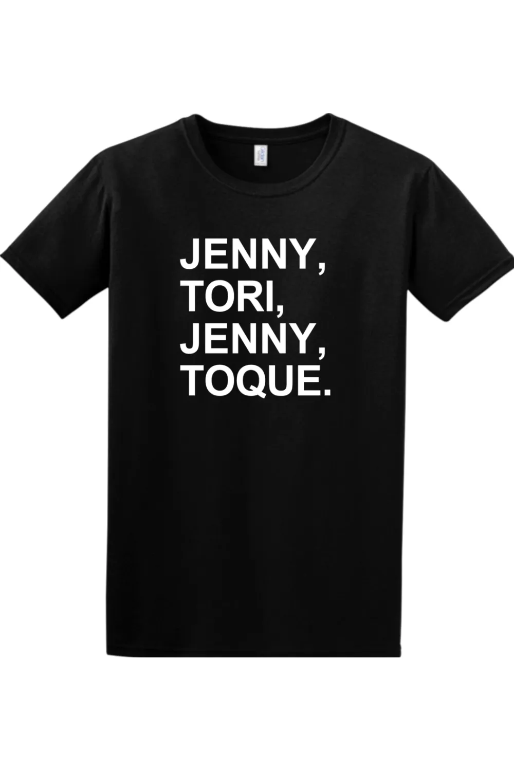 Jenny, Tori, Jenny, Toque Adult T-Shirt